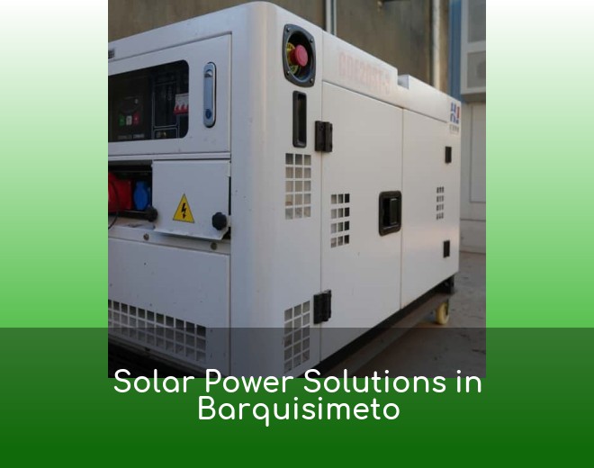 Solar Power Solutions in Barquisimeto